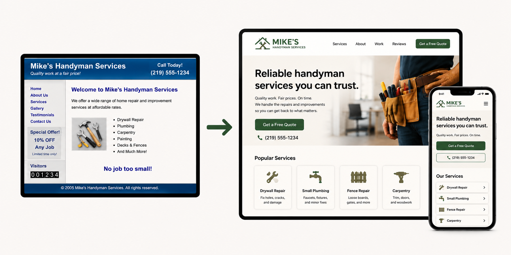 Before and after example showing an outdated desktop-only handyman website rebuilt as a modern phone and desktop website.